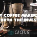 Smart Coffee Makers Are They Worth the Investment